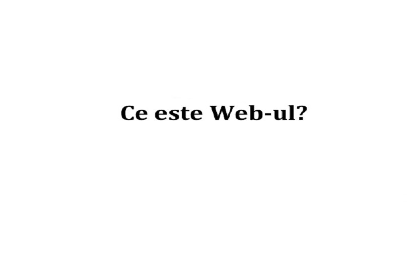 Ce este web-ul?